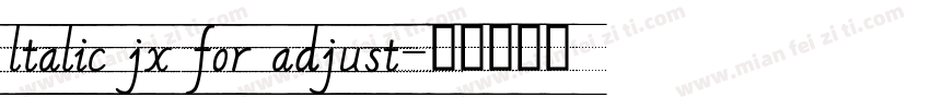 ltalic jx for adjust字体转换